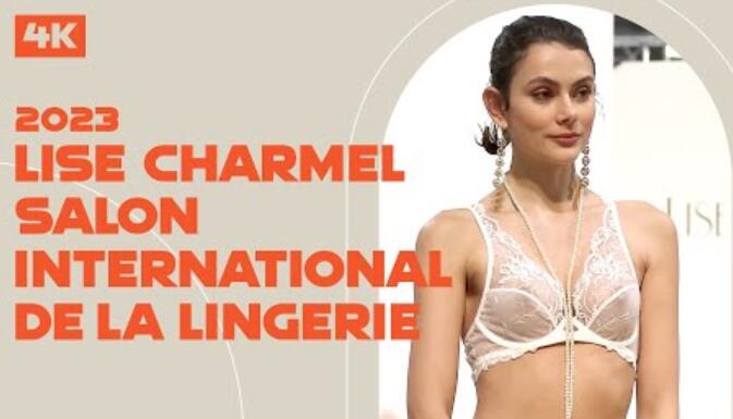 2023 年 Lise Charmel 国际内衣沙龙